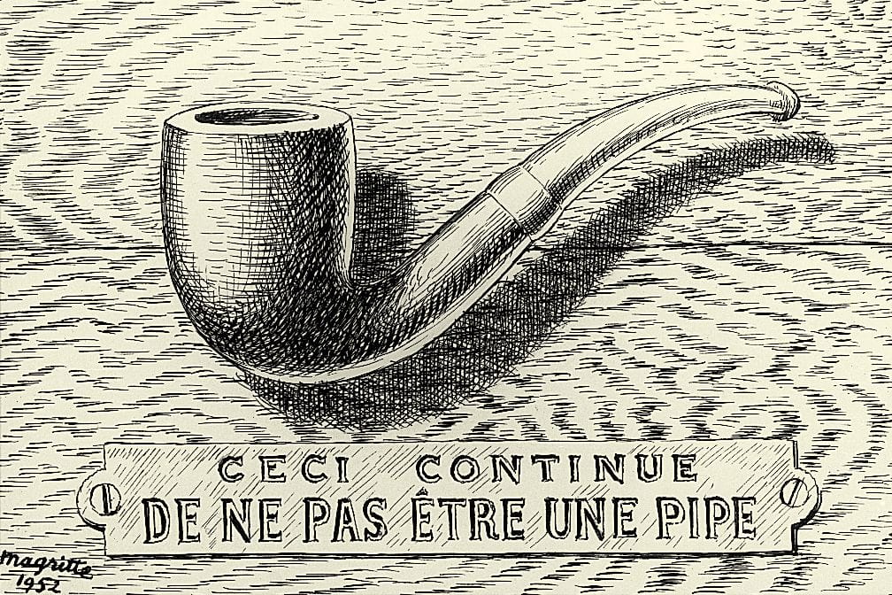 René Magritte, La trahison des images, 1952 Private Collection, Brussels © Fondation Magritte, Bildupphovsrätt, Stockholm 2022