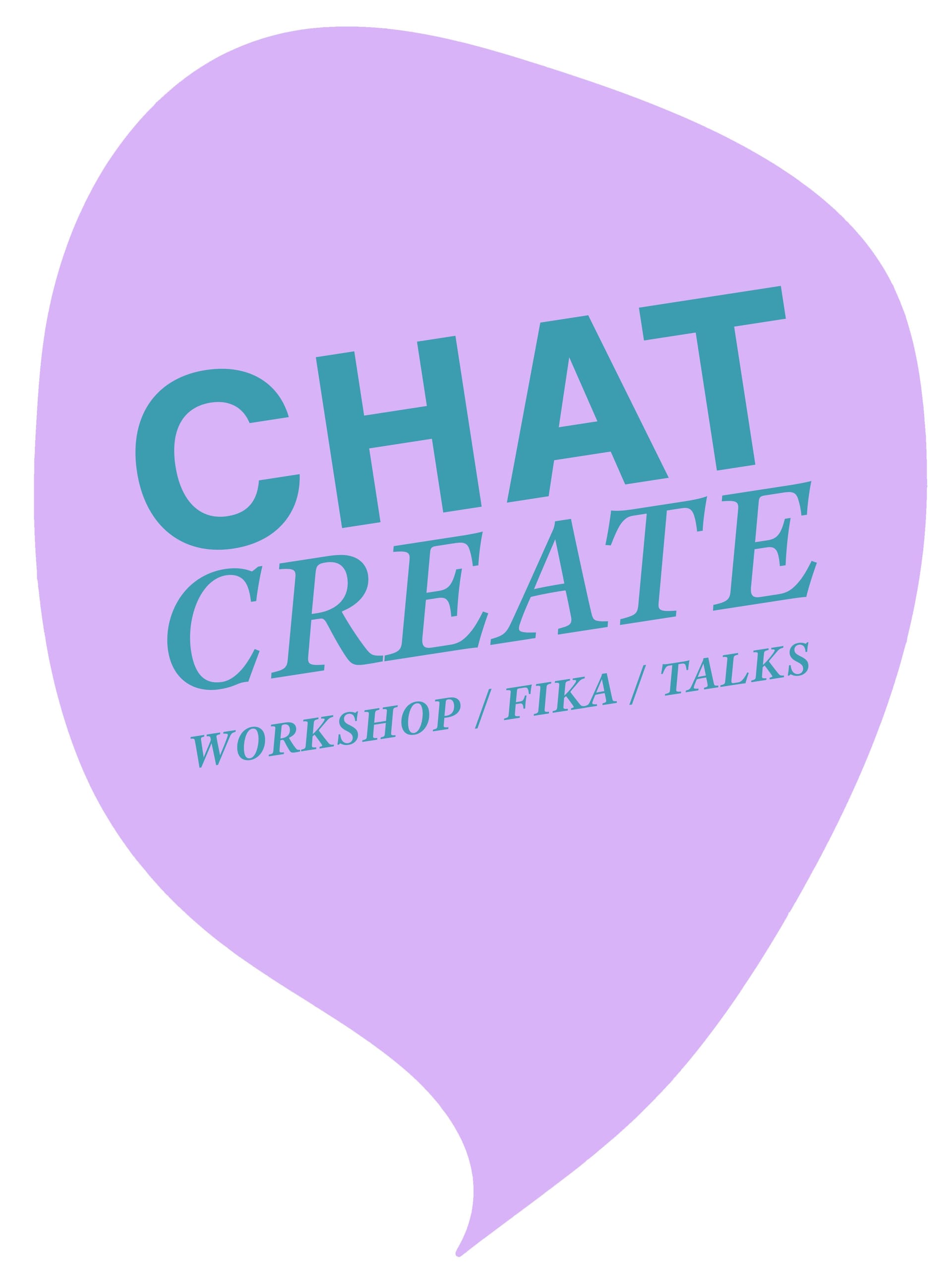 Purple speech balloon with the text "Chat/Create - Workshop / Fika / Talks"