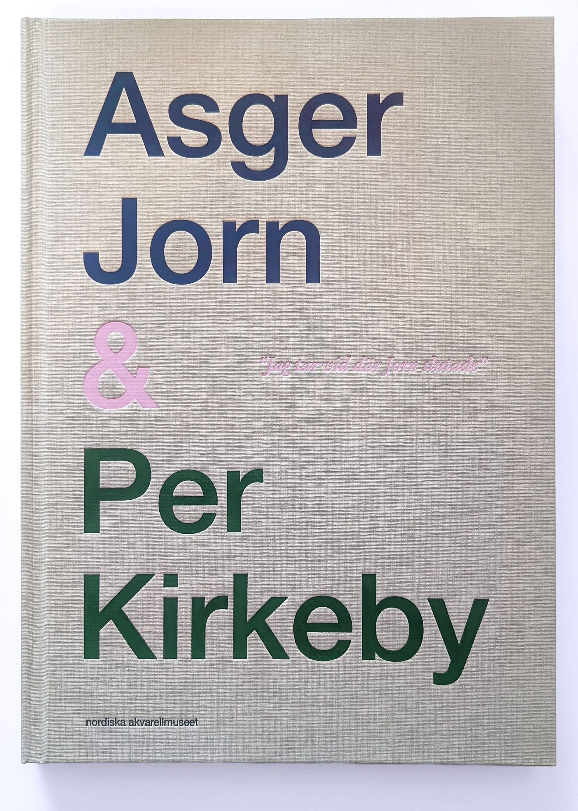 Book Catalogue: Asger Jorn & Per Kirkeby at Nordiska Akvarellmuseet