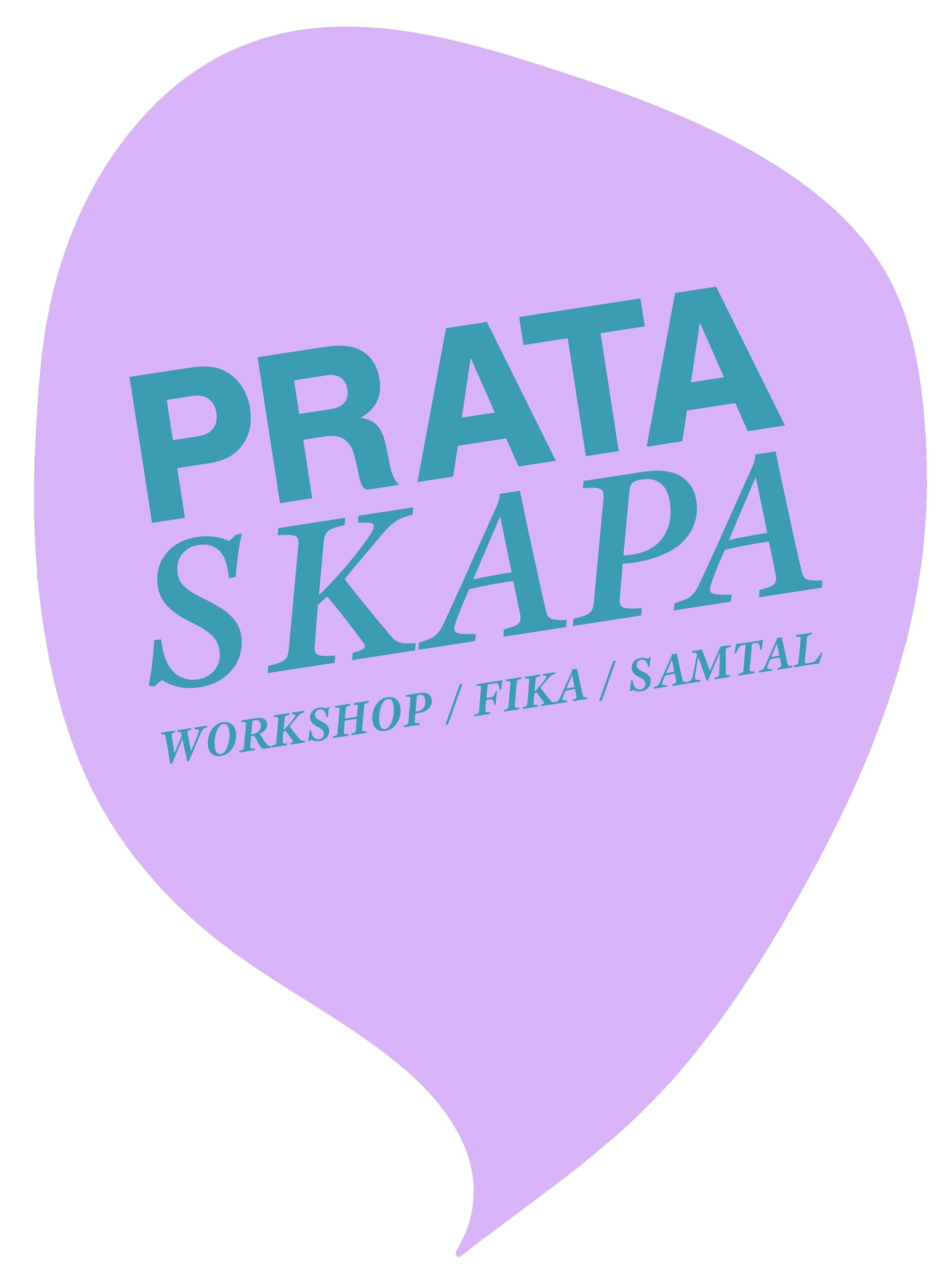Lila pratbubbla med texten "Prata/Skapa - Workshop / Fika / Samtal"