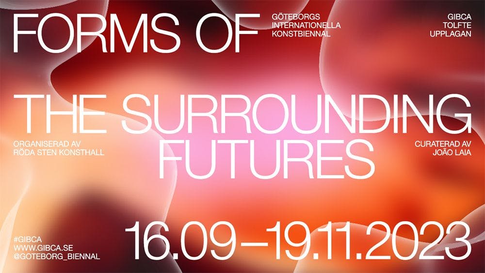 Konceptbild GIBCA 2023 med texten "forms of the surrounding futures"